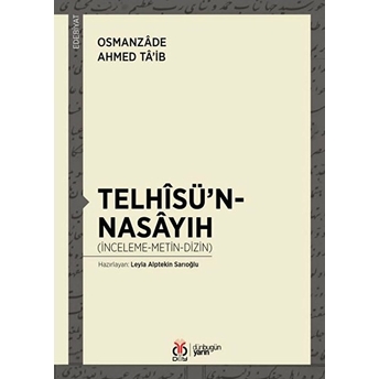 Telhisü’n-Nasayıh Osmanzâde Ahmed Tâ’ib