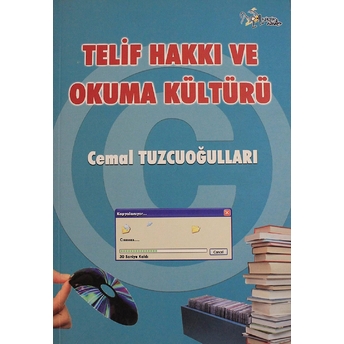 Telif Hakkı Ve Okuma Kültürü Cemal Tuzcuoğulları