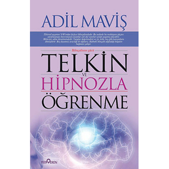 Telkin Ve Hipnozla Öğrenme Teknikleri Adil Maviş