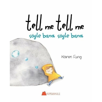 Tell Me Tell Me - Söyle Bana Söyle Bana Karen Fung