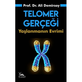 Telomer Gerçeği Ali Demirsoy