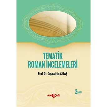 Tematik Roman Incelemeleri Gıyasettin Aytaş