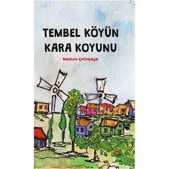 Tembel Köyün Kara Koyunu