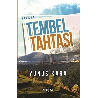 Tembel Tahtası Yunus Kara