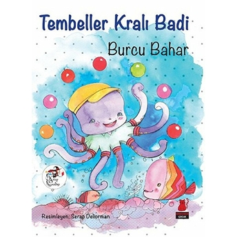 Tembeller Kralı Badi Burcu Bahar