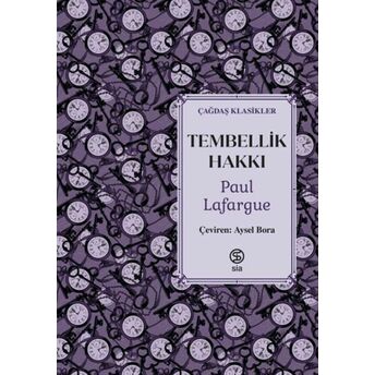 Tembellik Hakkı Paul Lafargue