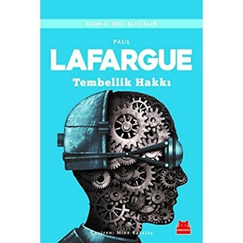 Tembellik Hakkı - Paul Lafargue