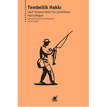 Tembellik Hakkı Paul Lafargue