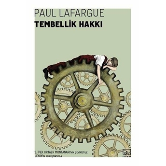 Tembellik Hakkı Paul Lafargue