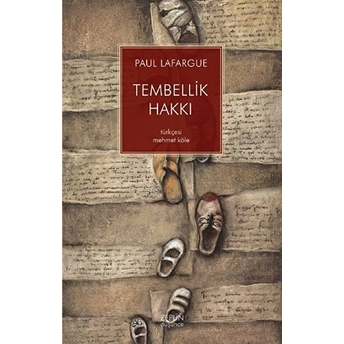 Tembellik Hakkı Paul Lafargue