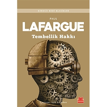 Tembellik Hakkı Paul Lafargue