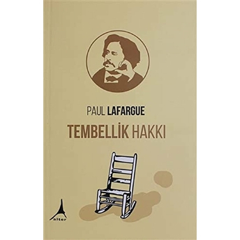 Tembellik Hakkı Paul Lafargue