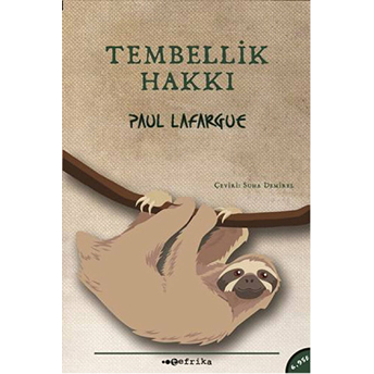 Tembellik Hakkı Paul Lafargue