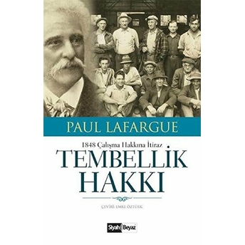 Tembellik Hakkı Paul Lafargue