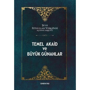 Temel Akaid Ve Büyük Günahlar Şeyh Fethullah Verkanisi