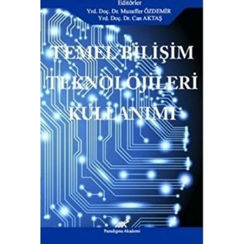 Temel Bilişim Teknolojileri Kullanımı Muzaffer Özdemir