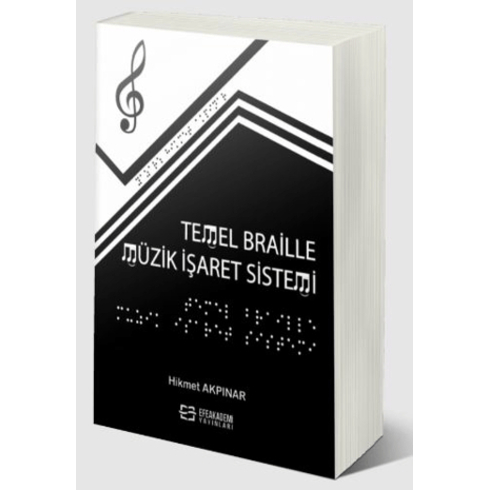 Temel Braille Müzik Işaret Sistemi Hikmet Akpınar