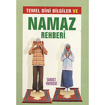 Temel Dini Bilgiler Ve Namaz Rehberi Cep Boy Kolektif