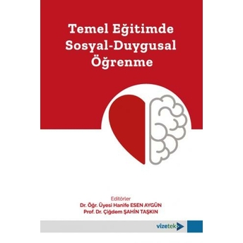 Temel Eğitimde Sosyal-Duygusal Öğrenme Çiğdem Taşkın Şahin