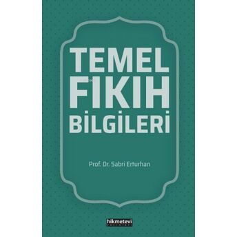 Temel Fıkıh Bilgileri Sabri Erturhan