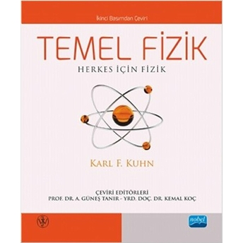 Temel Fizik - Herkes Için Fizik Karl F. Kuhn