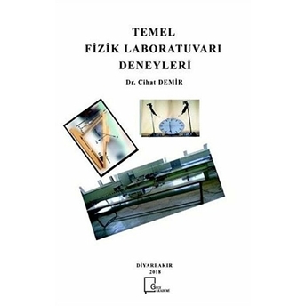 Temel Fizik Laboratuvarı Deneyleri - Cihat Demir