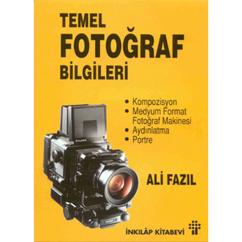 Temel Fotoğraf Bilgileri Ali Fazıl