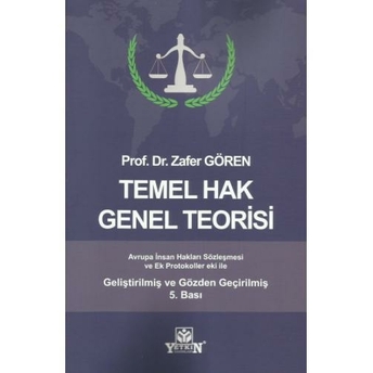 Temel Hak Genel Teorisi Zafer Gören