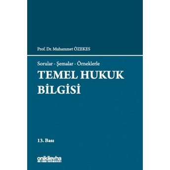 Temel Hukuk Bilgisi Muhammet Özekes