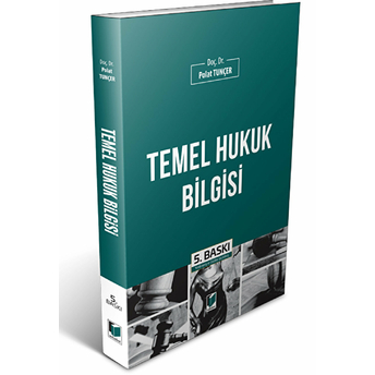 Temel Hukuk Bilgisi Polat Tunçer