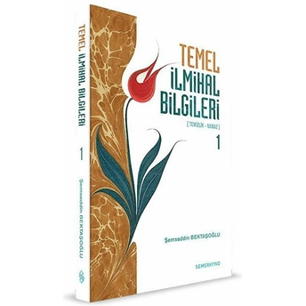 Temel Ilmihal Bilgileri -1 (Temizlik-Namaz) Şemseddin Bektaşoğlu