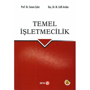 Temel Işletmecilik (8. Bası) Canan Çetin - M.lütfi Ars