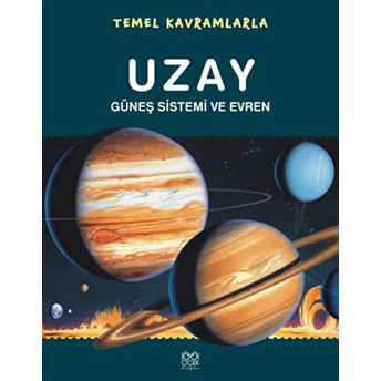 Temel Kavramlarla Uzay Güneş Sistemi Ve Evren Orpheus Books