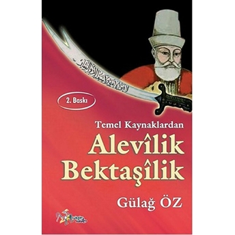 Temel Kaynaklarda Alevilik Bektaşilik-Gülağ Öz