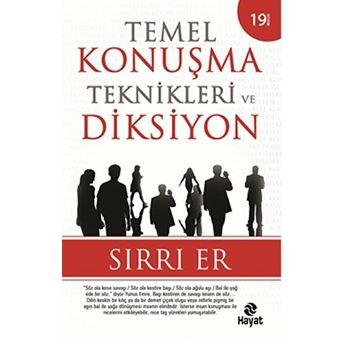 Temel Konuşma Teknikleri - Diksiyon Sırrı Er