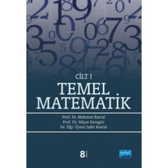 Temel Matematik Cilt 1 / Mahmut Kartal Mahmut Kartal