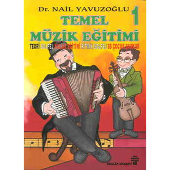 Temel Müzik Eğitimi 1 Nail Yavuzoğlu