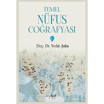 Temel Nüfus Coğrafyası - Vedat Şahin