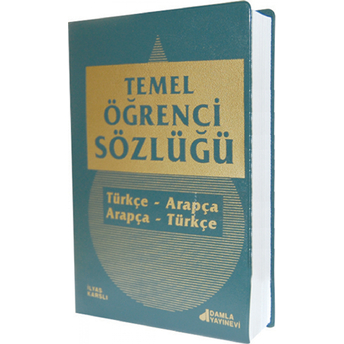 Temel Öğrenci Sözlüğü : Türkçe-Arapça, Arapça-Türkçe Ilyas Karslı