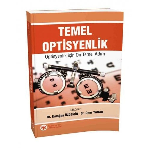 Temel Optisyenlik - Optisyenlik Için On Temel Adım