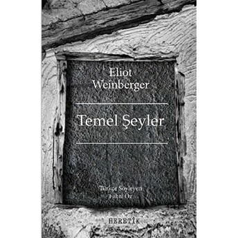 Temel Şeyler Eliot Weinberger