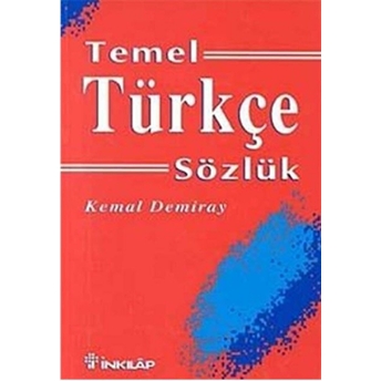 Temel Türkçe Sözlük Kemal Demiray