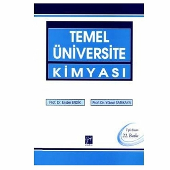 Temel Üniversite Kimyası Ve Soruların Çözümleri (2 Kitap Takım) Ender Erdik