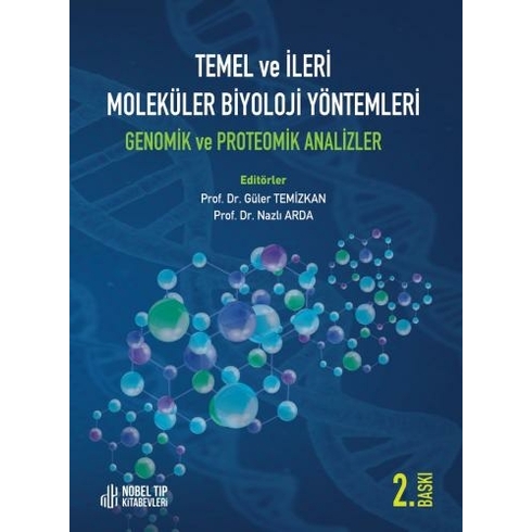 Temel Ve Ileri Moleküler Biyoloji Yöntemleri Genomik Ve Proteomik Analizler