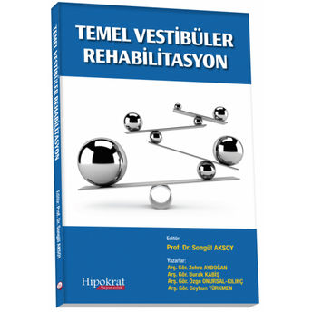 Temel Vestibüler Rehabilitasyon Songül Aksoy