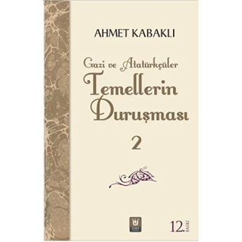 Temellerin Duruşması 2 Ahmet Kabaklı