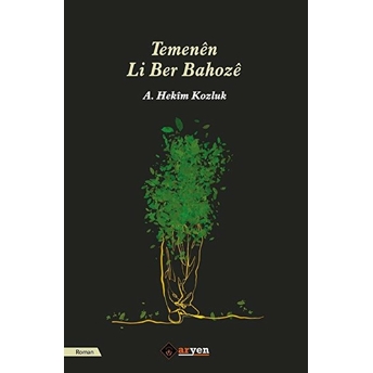 Temenên Li Ber Bahozê A. Hekîm Kozluk