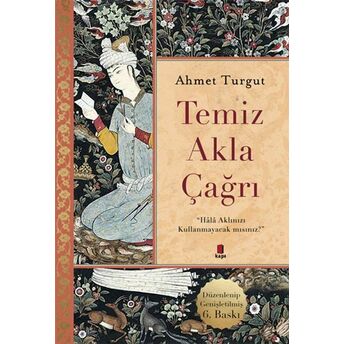 Temiz Akla Çağrı Ahmet Turgut