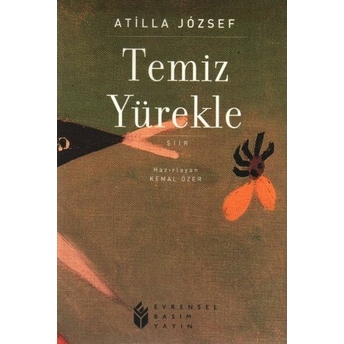 Temiz Yürekle Atilla Jozsef