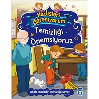 Temizliği Önemsiyoruz - Hadisleri Öğreniyorum Nur Kutlu